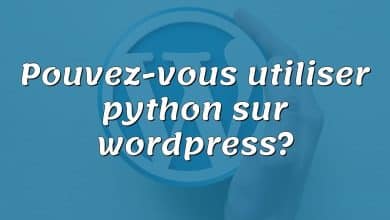 Pouvez-vous utiliser python sur wordpress?