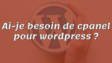 Ai-je besoin de cpanel pour wordpress ?