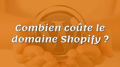 Combien coûte le domaine Shopify ?