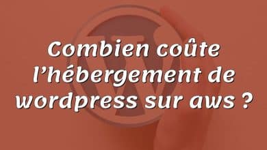 Combien coûte l’hébergement de wordpress sur aws ?