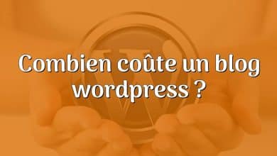 Combien coûte un blog wordpress ?