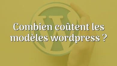 Combien coûtent les modèles wordpress ?