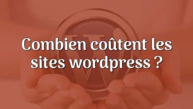 Combien coûtent les sites wordpress ?