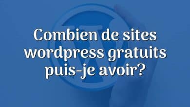 Combien de sites wordpress gratuits puis-je avoir?