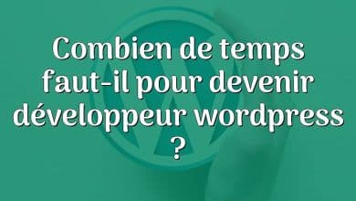 Combien de temps faut-il pour devenir développeur wordpress ?