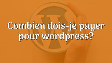 Combien dois-je payer pour wordpress?