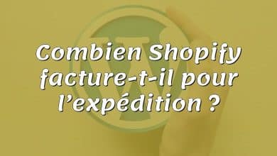 Combien Shopify facture-t-il pour l’expédition ?