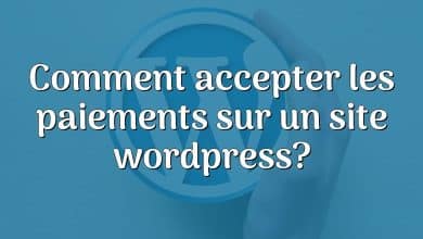 Comment accepter les paiements sur un site wordpress?