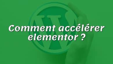 Comment accélérer elementor ?