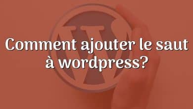 Comment ajouter le saut à wordpress?