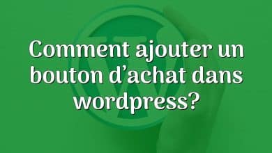 Comment ajouter un bouton d’achat dans wordpress?