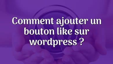 Comment ajouter un bouton like sur wordpress ?