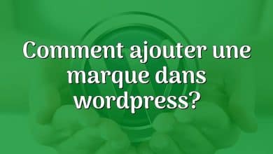 Comment ajouter une marque dans wordpress?