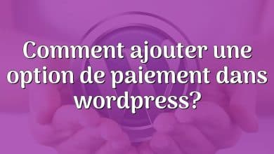 Comment ajouter une option de paiement dans wordpress?