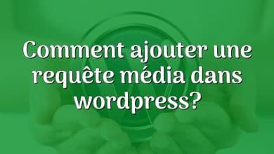 Comment ajouter une requête média dans wordpress?