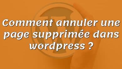 Comment annuler une page supprimée dans wordpress ?