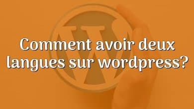 Comment avoir deux langues sur wordpress?