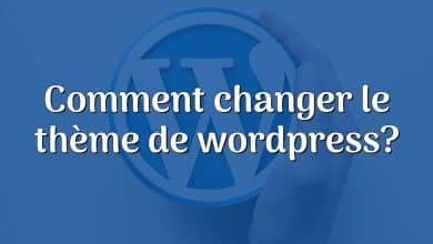 Comment changer le thème de wordpress?