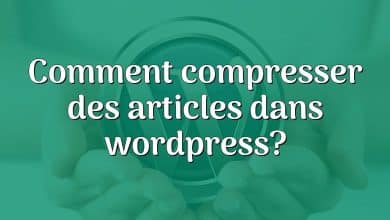Comment compresser des articles dans wordpress?