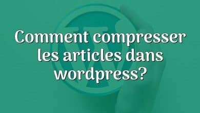 Comment compresser les articles dans wordpress?