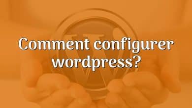 Comment configurer wordpress?