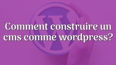 Comment construire un cms comme wordpress?