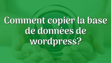 Comment copier la base de données de wordpress?