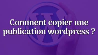 Comment copier une publication wordpress ?