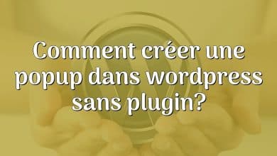 Comment créer une popup dans wordpress sans plugin?