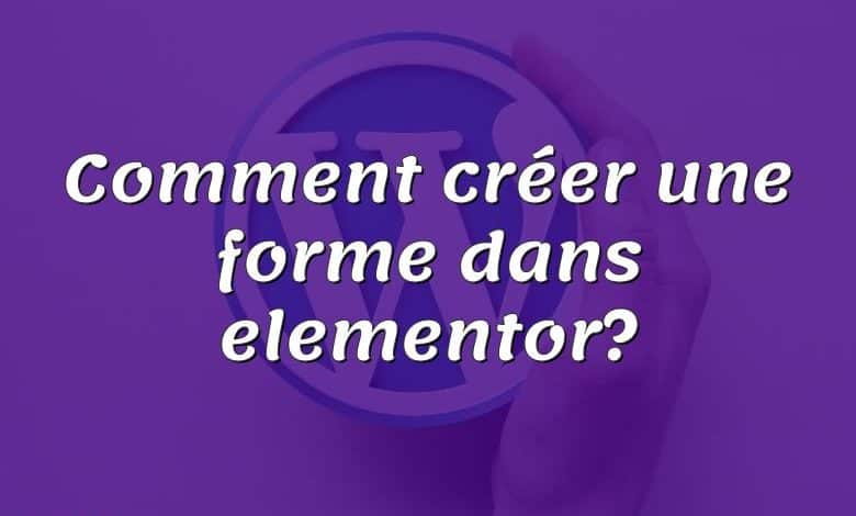 Comment créer une forme dans elementor?