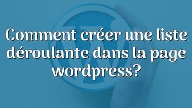 Comment créer une liste déroulante dans la page wordpress?