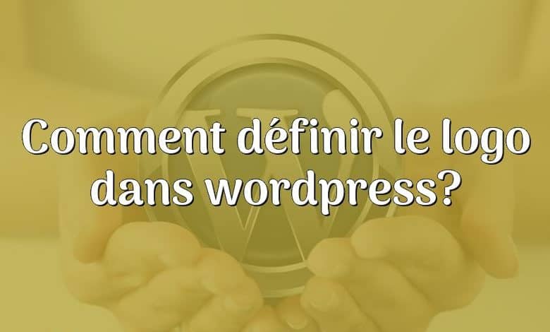 Comment définir le logo dans wordpress?