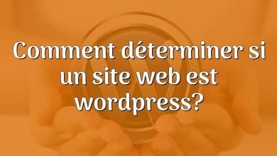 Comment déterminer si un site web est wordpress?