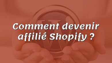 Comment devenir affilié Shopify ?