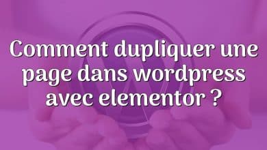 Comment dupliquer une page dans wordpress avec elementor ?