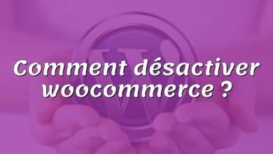 Comment désactiver woocommerce ?