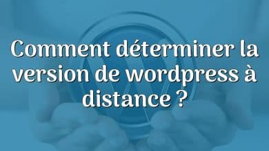 Comment déterminer la version de wordpress à distance ?