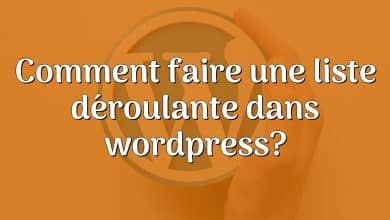 Comment faire une liste déroulante dans wordpress?