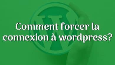 Comment forcer la connexion à wordpress?