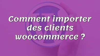 Comment importer des clients woocommerce ?