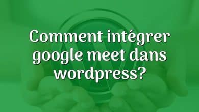 Comment intégrer google meet dans wordpress?