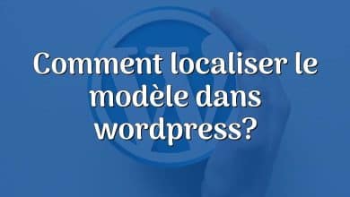 Comment localiser le modèle dans wordpress?