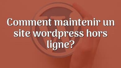 Comment maintenir un site wordpress hors ligne?