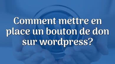 Comment mettre en place un bouton de don sur wordpress?