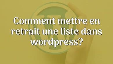 Comment mettre en retrait une liste dans wordpress?