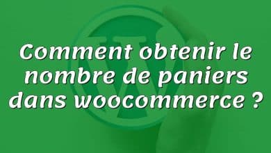 Comment obtenir le nombre de paniers dans woocommerce ?