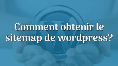 Comment obtenir le sitemap de wordpress?