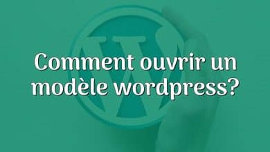 Comment ouvrir un modèle wordpress?