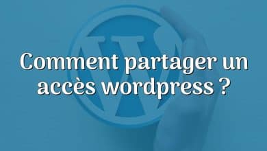 Comment partager un accès wordpress ?