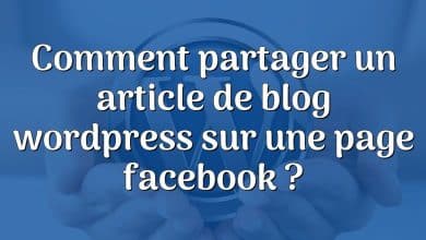 Comment partager un article de blog wordpress sur une page facebook ?